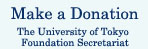 The University of Tokyo Foundation Secretariat　Make a Donation